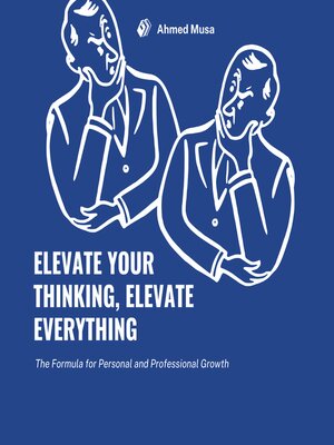 cover image of Elevate Your Thinking, Elevate Everything